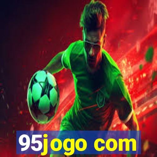 95jogo com
